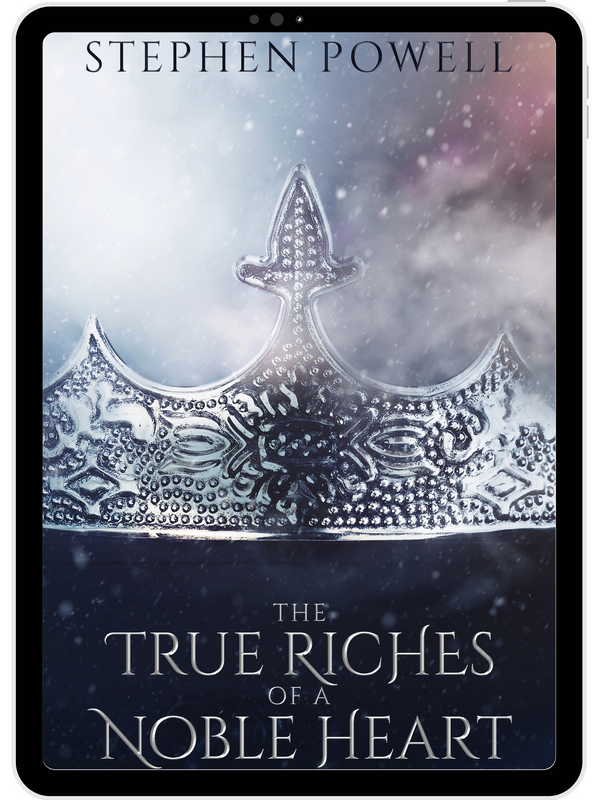 The True Riches of a Noble Heart - Ebook